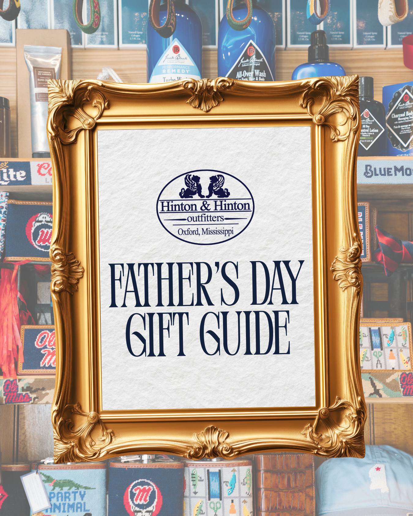 Gold-framed Father's Day gift guide with Hinton & Hinton Outfitters logo on a store shelf background.